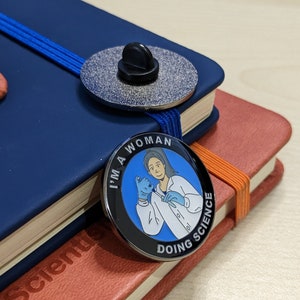I&#39;m a woman doing science pin