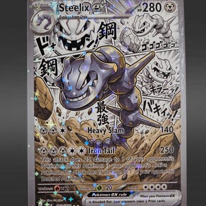 May include: A holographic Steelix ex trading card with 280 HP, featuring a manga-style illustration of the metallic serpent Pokémon. The card displays the Heavy Slam and Iron Tail attacks, Japanese text accents, and a silver foil finish throughout.
