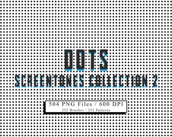 May include: A black and white image of a dotted pattern with the text "DOTS SCREEN TONES COLLECTION 2" in blue and black. The text also says "504 PNG Files / 600 DPI 252 Brushes / 252 Patterns".