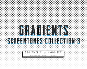 May include: A digital illustration of a halftone pattern with the text "GRADIENTS SCREEN TONES COLLECTION 3" in black and blue. The text "240 PNG Files / 600 DPI" is below the title in black with the words "Horizontal / Vertical / Radial" in smaller text below that.