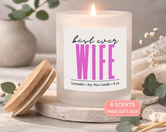 Best Ever Wife Candle: Gift for Wife Birthday or Anniversary (8 oz)