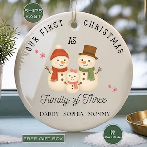 Family of Three Ornament Family of 3 Christmas Ornament Personalized Family of 3 Ornament First Christmas as a Family of Three Keepsake Gift