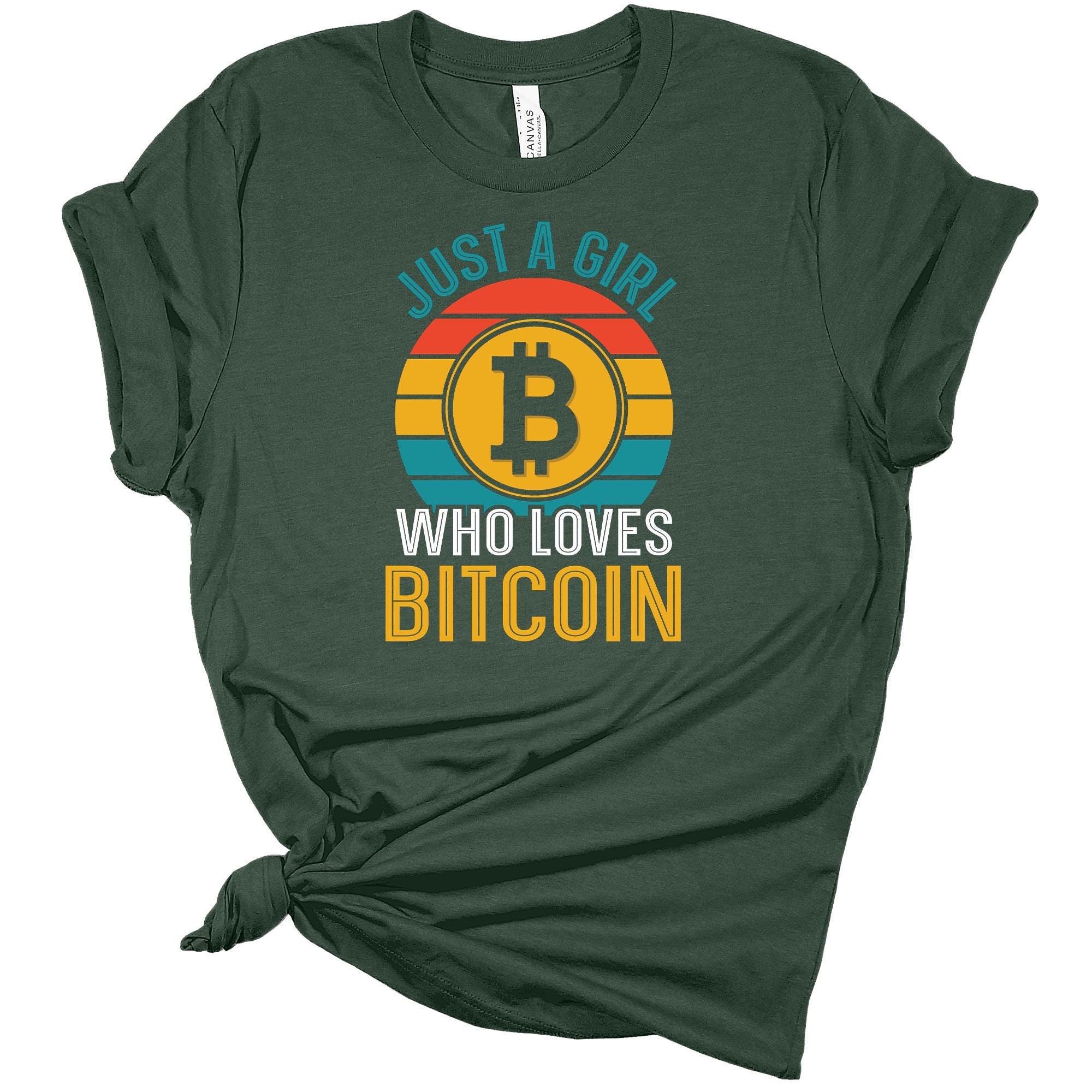Funny Bitcoin Tshirt, Just a girl who loves Bitcoin Tshirt, Gift for a  cryptocurrency fan, Trading Crypto shirt, funny btc t-shirt,