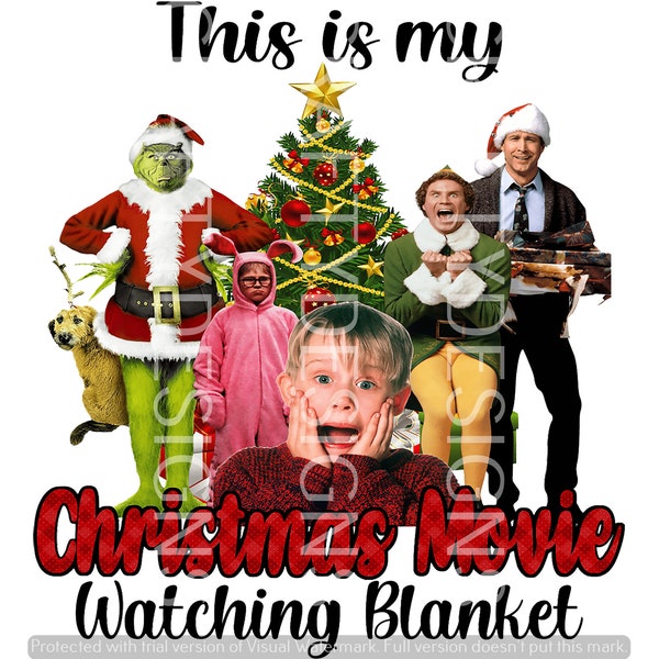 Christmas png, Digital File, Instant download, Sublimation Designs, Png Files Digital, Shirt Design, Christmas Blanket png, Christmas Movie