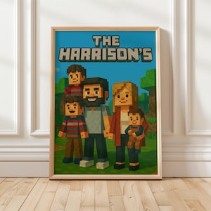 May include: A framed pixelated family portrait with the text "THE HARRISON'S" at the top. The image features a family of five in a Minecraft-style design, set against a blue sky and pixelated green trees.