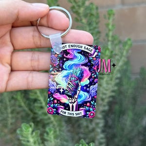 Not Enough Sage Tarot Card Double Sided Keychain | Tarot Card Gift| Celestial Keychain | Tarot Card Bag Charm
