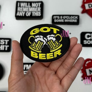 Got Beer Iron On Patch |Iron On | Bold Patch| Funny Patches | Hat Bar|Trucker Hat