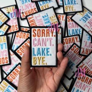 Parche termoadhesivo Sorry Can’t Can’t Lake Bye / Termoadhesivo / Parche Lake / Parches rosas / Barra para gorras / Gorra de camionero