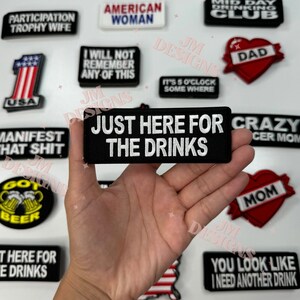 Just Here For The Drinks Iron On Patch |Iron On | Bold Patch| Funny Patches | Hat Bar|Trucker Hat