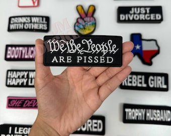 We The People Are Pissed Iron On Patch |Iron On |Bold Patch| Funny Patches | Hat Bar|Trucker Hat