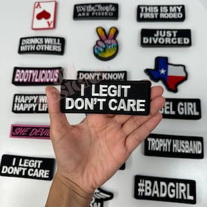 I Legit Don&#39;t Care Iron On Patch | Opstrijkbaar | Vetgedrukte patch | Grappige patches | Hoedenbalk|Truckerhoed