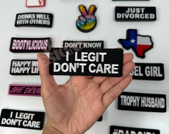 I Legit Don’t Care Iron On Patch |Iron On |Bold Patch| Funny Patches | Hat Bar|Trucker Hat