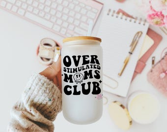 Overstimulated Moms Club Coffee Cup| Mothers Day Gift| Gifts For Mom| Mama