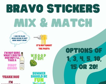 MIX & MATCH - BravoTV Housewives/VPR/Summer House Sticker Set (Options of 1, 3, 4, 5, 10, 15 or 20!)