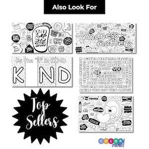 Puede incluir: Una colecci&oacute;n de p&aacute;ginas para colorear en blanco y negro con citas y dise&ntilde;os inspiradores. Las frases incluyen "You got this", "Kindness matters" y "Be the 'I' in KIND". La imagen tambi&eacute;n presenta un gr&aacute;fico de "Top Sellers" y el texto "Color more!"