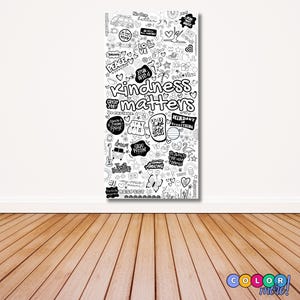 May include: A black and white poster with the words "Kindness Matters" in a handwritten font. The poster is filled with various doodles and inspirational phrases, including hearts, stars, and the word "amazing".