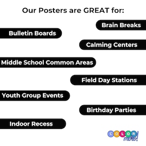 Puede incluir: Imagen promocionando carteles con texto: "Nuestros carteles son GENIALES para: Tablones de anuncios, Brain Breaks, Centros de calma, &Aacute;reas comunes de la escuela intermedia, Estaciones de d&iacute;a de campo, Eventos de grupos juveniles, Fiestas de cumplea&ntilde;os, Recreo interior." El logo "COLOR more!"
