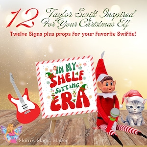 May include: A red guitar, a Christmas elf holding a microphone, and a kitten wearing a Santa hat. A sign with red and white stripes reads "IN MY SHELF SITTING ERA".