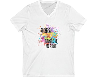 Born to Make it Nerdie V-Neck Tee