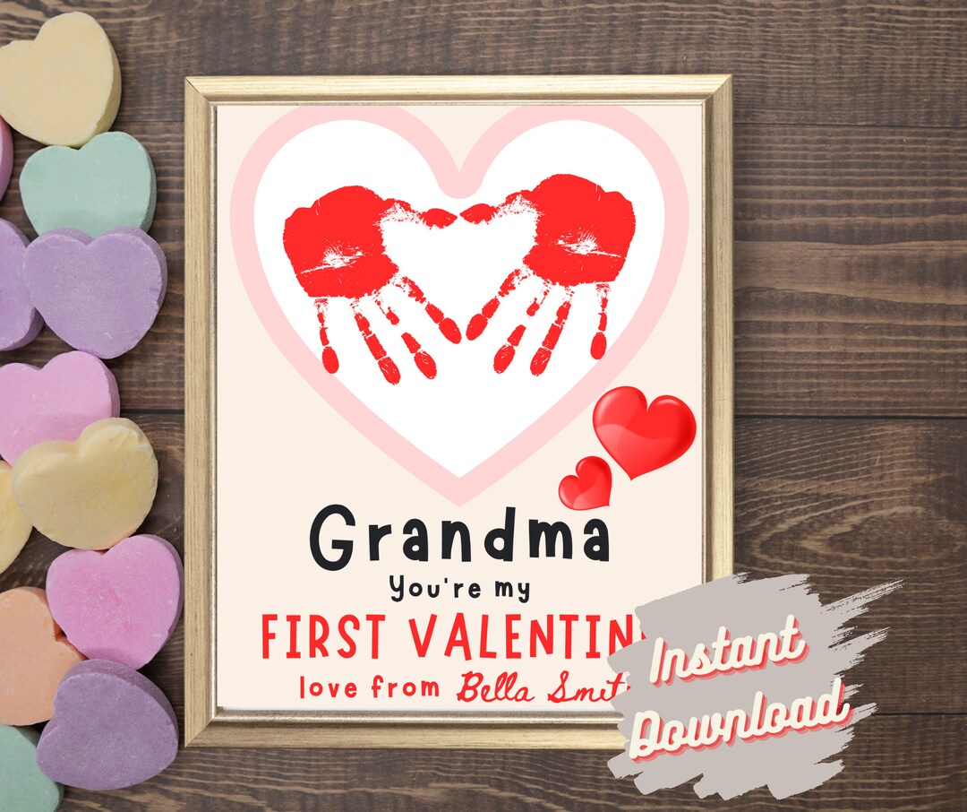 Grandma You're First Valentine Craft Handprint Footprint Art DIY Baby ...