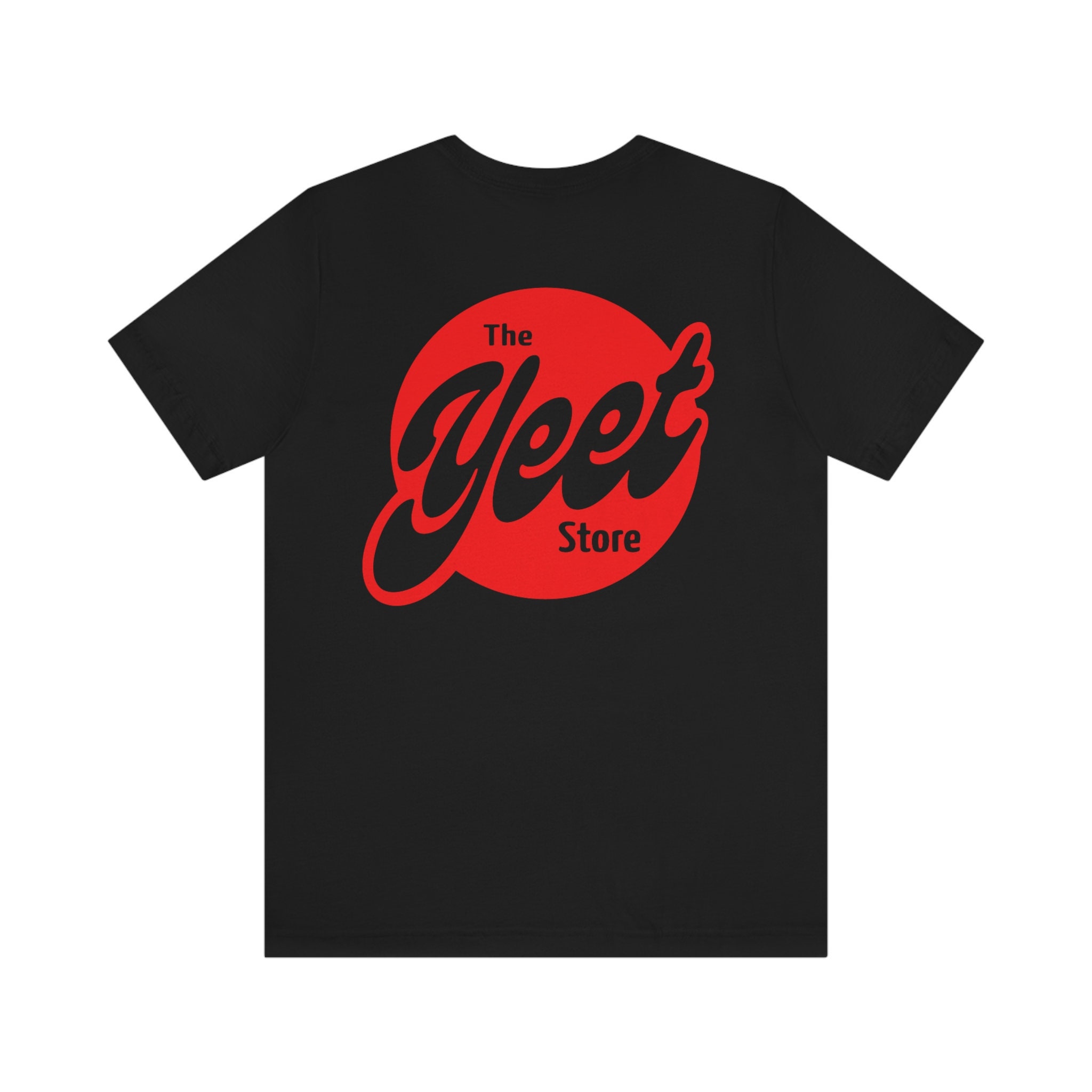 Discover The Yeet Store Shirt, Front and Back Design, Retro Font Shirt