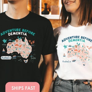 Lustiges Australien Shirt Geschenk Wohnwagen Reise Reise Australien Tag Australien Landkarte Familie Camping Urlaub Passendes Shirt Abenteuer vor Demenz