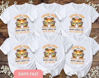 Family Cruise Shirt Most Likely To Birthday Cruise Family Vacation 2025 Custom Matching Shirts for Family  Group Cruise Tshirt Cruise Crew
