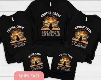 Family Cruise Shirt Most Likely To Birthday Cruise Family Vacation 2025 Custom Matching Shirts for Family  Group Cruise Tshirt Cruise Crew