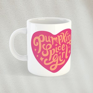 Pumpkin Spice Girl - Fall/Autumn Pumpkin Vector for T-shirts/Sweatshirts - PSL Heart Hand Lettered SVG - Cricut/Silhouette/Printing/Dye Sub