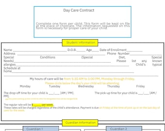 May include: A Day Care Contract form with sections for student information, guardian information, and emergency care. The form includes fields for name, address, date of birth, age, special needs, allergies, phone number, diet, and emergency contact information.