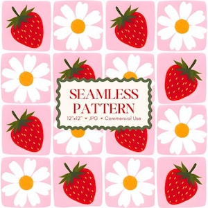 May include: A seamless pattern featuring red strawberries and white daisies on a pink background. The design includes the text "SEAMLESS PATTERN" and "12"x12"" in a decorative frame. The pattern is suitable for commercial use.