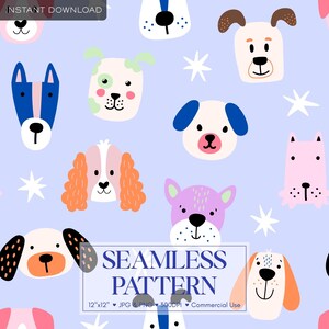 May include: A seamless pattern featuring cartoon dog faces in various colors including blue, pink, orange, and purple on a light blue background with white star accents. The text reads INSTANT DOWNLOAD and SEAMLESS PATTERN 12"x12" JPG & PNG 300DPI.
