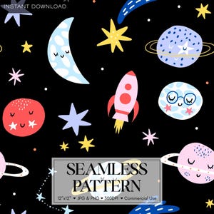 Puede incluir: Un patrón continuo sobre fondo negro con elementos espaciales coloridos que incluyen una luna creciente, planetas con anillos, un cohete y varias estrellas. El texto dice INSTANT DOWNLOAD y SEAMLESS PATTERN 12"x12" JPG & PNG 300DPI Commercial Use.