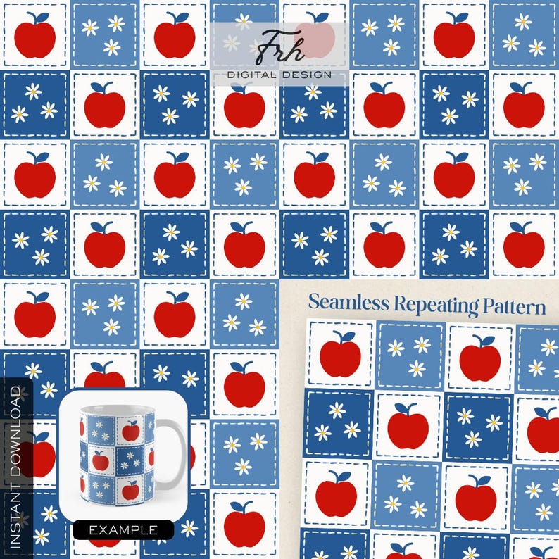 K&ouml;nnte beinhalten: Ein nahtloses sich wiederholendes Muster mit roten &Auml;pfeln und wei&szlig;en G&auml;nsebl&uuml;mchen auf einem blau-wei&szlig;en Patchwork-Design. Das Design ist auch auf einer wei&szlig;en Tasse abgebildet. Die W&ouml;rter "INSTANT DOWNLOAD" und "EXAMPLE" sind sichtbar.