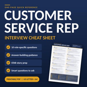 Puede incluir: Un documento digital titulado One-Page Quick Reference Customer Service Rep Interview Cheat Sheet. Enumera características que incluyen 10 preguntas específicas del puesto, guía de respuestas, preparación de historias STAR y preguntas inteligentes para hacer. PDF imprimible US Letter + A4.