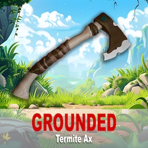 Lebensgroße 3D Gedruckte Termiten Axt aus dem Videospiel Grounded