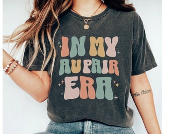 Au Pair Comfort Color Tshirt, In My AuPair Era Shirt,Babysitter T-Shirt, Nanny Gift, Welcome Gift for AuPair,Au Pair Life