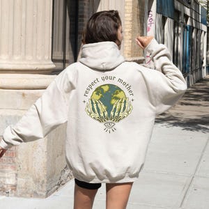 Respect your Mother,Earth Day Hoodie,Protect our Planet,There is no Planet B,Earth Awareness,Climate Change Tee,Mother Earth Sweater Sand