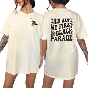 Emo Shirt, This ain't my first Black Parade,Elder Emo Tshirt, Concert Tee,Emo clothing, Gift for Emo Ivory