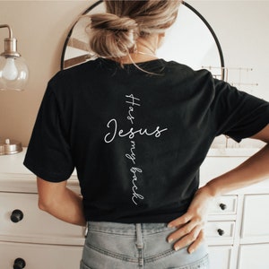 Jesus Has My Back Shirt, I Love Jesus Shirt, Religious T-shirt, God Tee,Gift for Christian,Words on Back Tshirt, Christian T Shirt