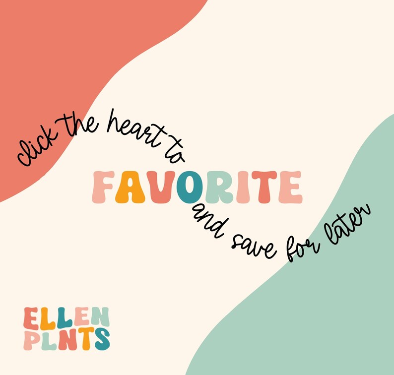 以下が含まれることがあります： カラフルな文字で「FAVORITE」と書かれたレトロスタイルのグラフィック。 「click the heart to」と「and save for later」のテキストも含まれています。 ブランド名「ELLEN PLNTS」が下にあります。