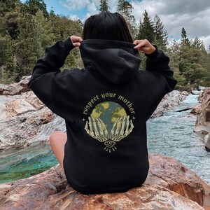 Respect your Mother,Earth Day Hoodie,Protect our Planet,There is no Planet B,Earth Awareness,Climate Change Tee,Mother Earth Sweater Black