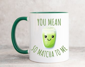 Cute Matcha Mug, Matcha Lover Gift, Green Tea Mug, Green Tea Lover Gift, Cute Coffee Mug, Funny Foodie Gift, Matcha Latte