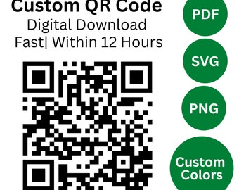 Custom QR Code: Website, Social Media (SVG, PNG Digital Download)