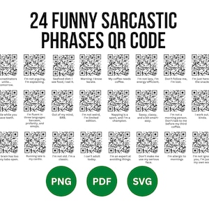 24 Funny Sarcasm Messages QR Code Svg, Funny Slogans with QR CODE Png Bundle, Qr Code Vector Bundle, 24 Qr Code Design, Commercial Use