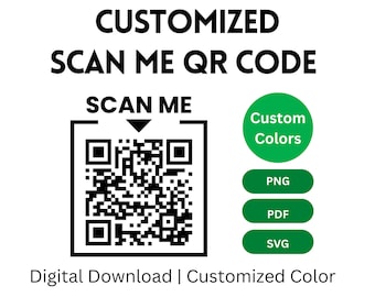 Custom Scan Me QR Code: Website, Social Media (Digital Download)