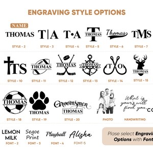 May include: A chart showing 20 different engraving styles for personalized gifts. The styles include initials, names, sports-themed designs, and more. The chart also includes 5 different font styles to choose from.