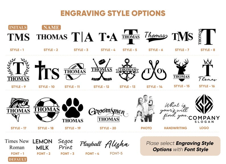 May include: A chart showing different engraving styles for a personalized gift. The styles include initials, names, sports, animals, and more. The chart also includes different font options for the engraving.