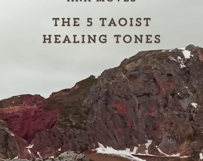 The 5 Taoist Healing Tones Book & Soundtrack