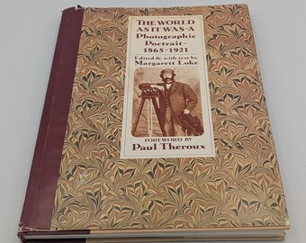 The World As It Was 1865–1921 Hardcover Photo History Book